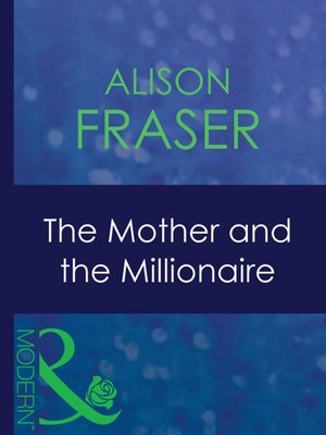 cover image of The Mother and the Millionaire